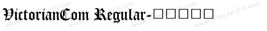 VictorianCom Regular字体转换